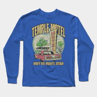 Temple Motel Manti, Utah 1959 Long Sleeve T-Shirt